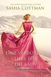 Produktbild: Eine verbotene Liebe f&uuml;r die Lady