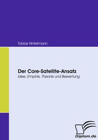 Produktbild: Der Core-Satellite-Ansatz
