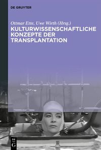 Produktbild: Kulturwissenschaftliche Konzepte der Transplantation