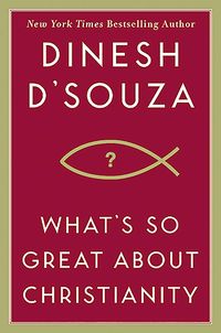 Produktbild: What's So Great About Christianity