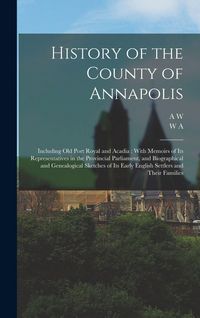 Produktbild: History of the County of Annapolis