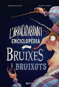 Produktbild: L'abracadabrant enciclop&egrave;dia de bruixes i bruixots