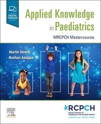 Produktbild: Applied Knowledge in Paediatrics: : MRCPCH Mastercourse