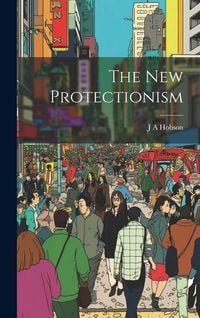 Produktbild: The New Protectionism