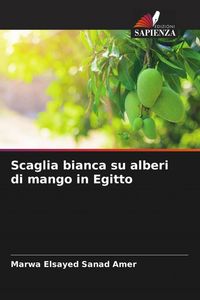 Produktbild: Scaglia bianca su alberi di mango in Egitto