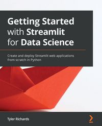 Produktbild: Getting Started with Streamlit for Data Science