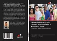 Produktbild: Valutazione della qualit&agrave; dell'istruzione superiore in Russia e all'estero