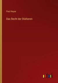 Produktbild: Das Recht der St&auml;rkeren