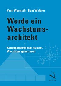 Produktbild: Werde ein Wachstumsarchitekt