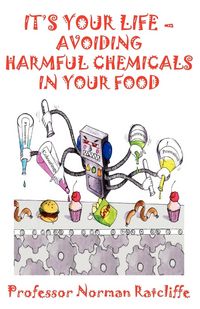 Produktbild: It's Your Life - Avoiding Harmful Chemicals in Your Food
