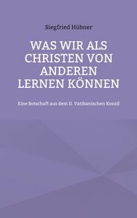 Produktbild: Was wir als Christen von Anderen lernen k&ouml;nnen