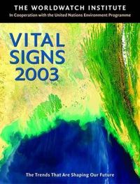 Produktbild: Vital Signs 2003: The Trends That Are Shaping Our Future