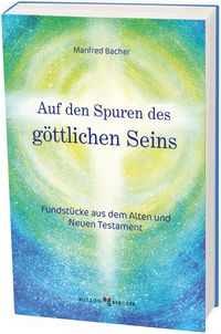 Produktbild: Auf den Spuren des g&ouml;ttlichen Seins