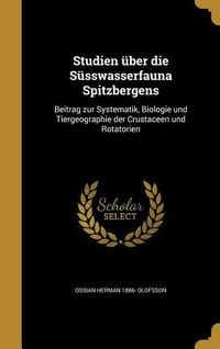 Produktbild: Studien &uuml;ber die S&uuml;sswasserfauna Spitzbergens