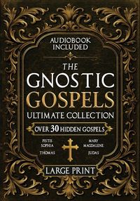 Produktbild: The Gnostic Gospels Ultimate Collection - LARGE PRINT