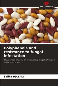 Produktbild: Polyphenols and resistance to fungal infestation