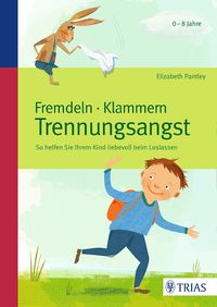 Produktbild: Fremdeln - Klammern - Trennungsangst