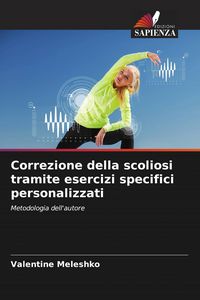 Produktbild: Correzione della scoliosi tramite esercizi specifici personalizzati