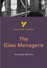 Produktbild: The Glass Menagerie (York Notes Advanced) English Literature Study Guide - for 2026, 2027 exams