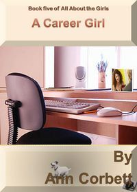 Produktbild: A Career Girl (All About the Girls, #5)