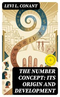 Produktbild: The Number Concept: Its Origin and Development