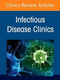 Produktbild: Infection Prevention and Control in Healthcare, Part I: Facility Planning, an Issue of Infectious Disease Clinics of North America