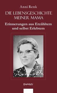 Produktbild: Die Lebensgeschichte meiner Mama