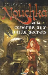 Produktbild: Nouchka et la caverne aux mille secrets