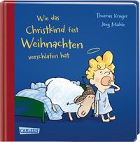 Bild vom Artikel Wie das Christkind fast Weihnachten verschlafen hat vom Autor Thomas Krüger