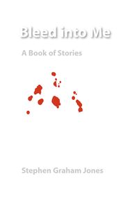 Produktbild: Bleed Into Me: A Book of Stories