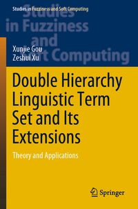 Produktbild: Double Hierarchy Linguistic Term Set and Its Extensions