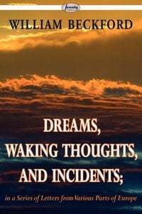 Produktbild: Dreams, Waking Thoughts, and Incidents