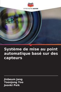Produktbild: Syst&egrave;me de mise au point automatique bas&eacute; sur des capteurs