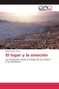 Produktbild: El lugar y la emoci&oacute;n