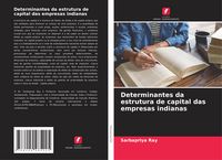Produktbild: Determinantes da estrutura de capital das empresas indianas