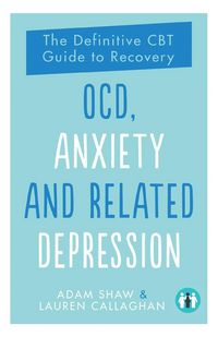 Produktbild: Shaw, A: OCD, Anxiety and Related Depression