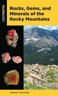 Produktbild: Rocks, Gems, and Minerals of the Rocky Mountains
