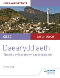 Produktbild: King, N: CBAC Safon Uwch Daearyddiaeth - Canllaw i Fyfyrwyr