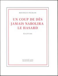 Produktbild: Un coup de d&eacute;s jamais n&rsquo;abolira le hasard (Sculpture)