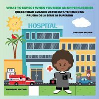 Produktbild: What To Expect When You Need An Upper GI Series (English and Spanish Edition)