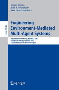 Produktbild: Engineering Environment-Mediated Multi-Agent Systems