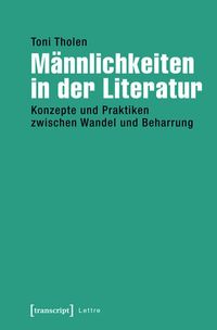 Produktbild: M&auml;nnlichkeiten in der Literatur