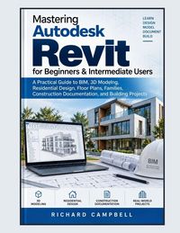 Produktbild: Mastering Autodesk Revit for Beginners & Intermediate Users