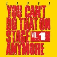 Bild vom Artikel You Can't Do That On Stage Anymore,Vol.1 vom Autor Frank Zappa