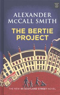 Bild vom Artikel The Bertie Project vom Autor Alexander McCall Smith