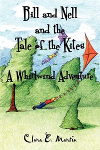 Produktbild: Bill and Nell and the Tale of the Kites