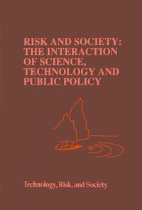 Produktbild: Risk and Society: The Interaction of Science, Technology and Public Policy