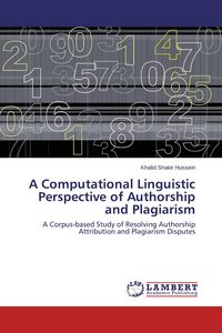 Produktbild: A Computational Linguistic Perspective of Authorship and Plagiarism