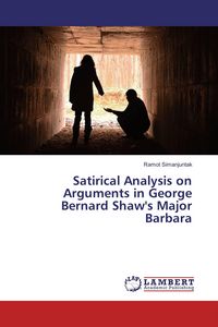 Produktbild: Satirical Analysis on Arguments in George Bernard Shaw's Major Barbara