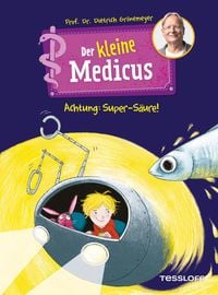 Bild vom Artikel Der kleine Medicus. Band 2. Achtung: Super-Säure! vom Autor Dietrich Grönemeyer